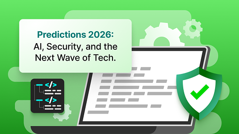 Predictions 2026: AI, Security, and the Next Wave of Tech